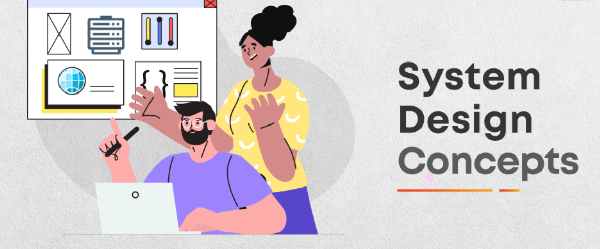 System Design Concepts — Every developer should know